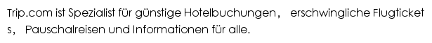 OffizielleWebseitevonTrip.com|FlugticketsundHotelsgünstigbuchen,Zuggünstigbuchen网站详情